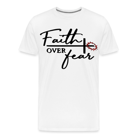 "Faith Over Fear" T-Shirt - white