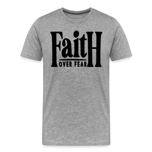 "Faith Over Fear" T-Shirt - heather gray