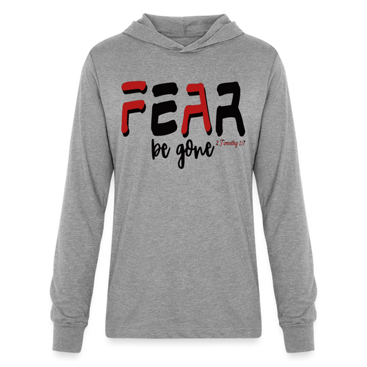 "Fear Be Gone" Hoodie Shirt - heather grey