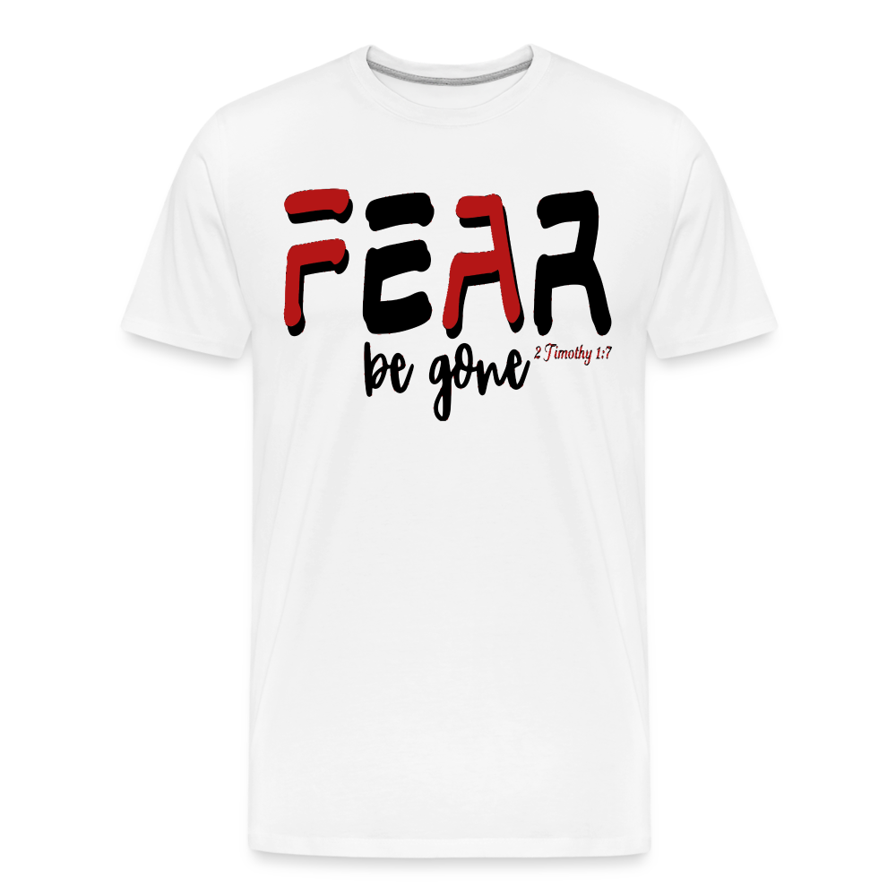 "Fear Be Gone" T-Shirt - white