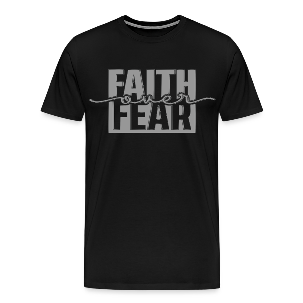 "FAITH OVER FEAR T-Shirt - black