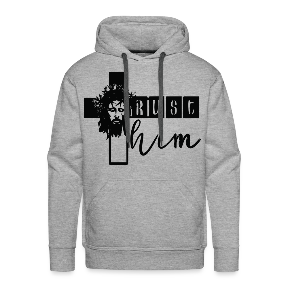 "Trust Him" Hoodie - heather grey