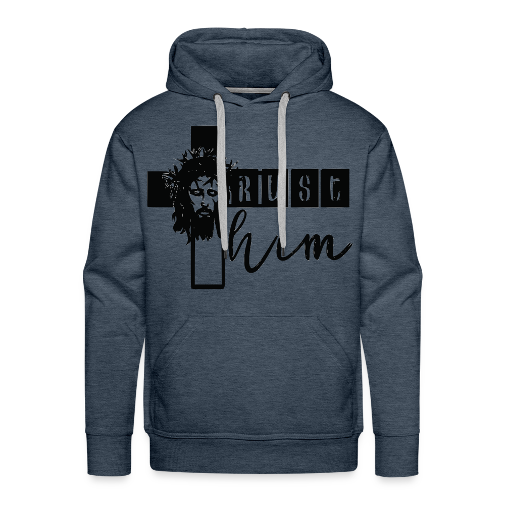 "Trust Him" Hoodie - heather denim