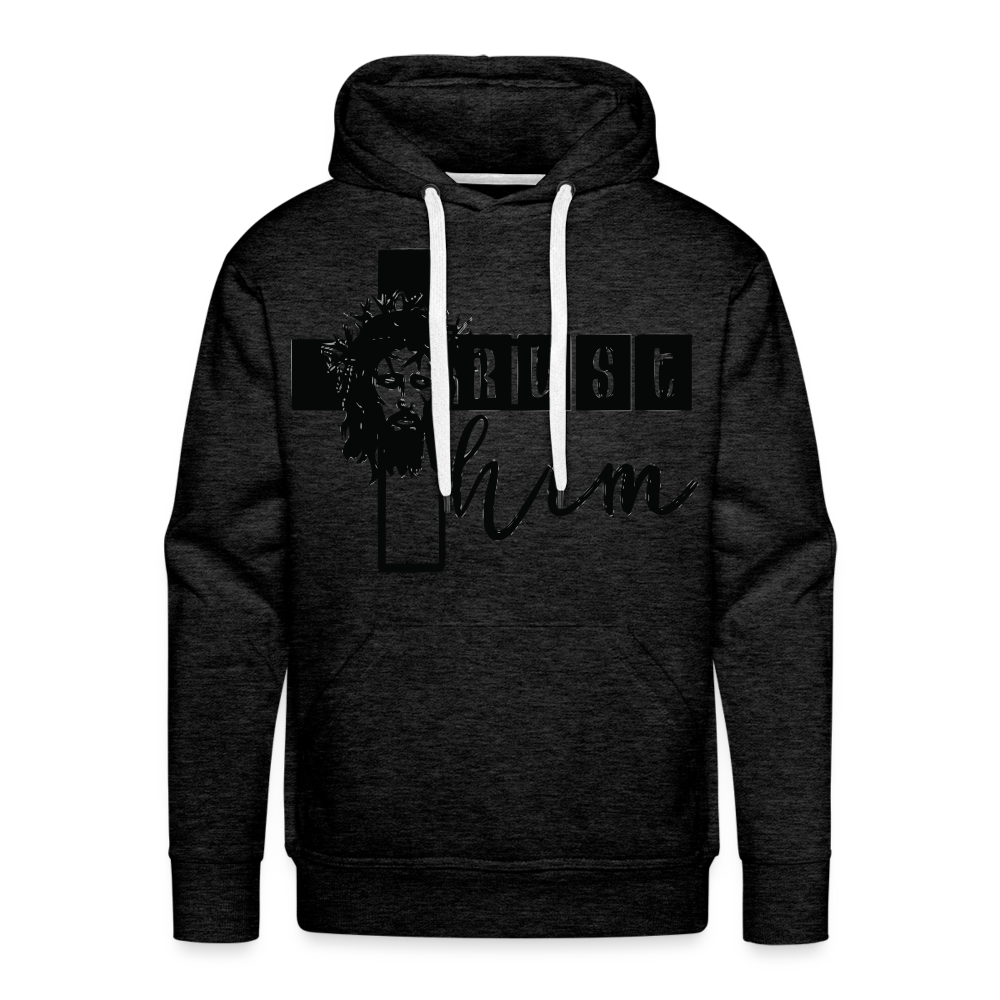 "Trust Him" Hoodie - charcoal grey