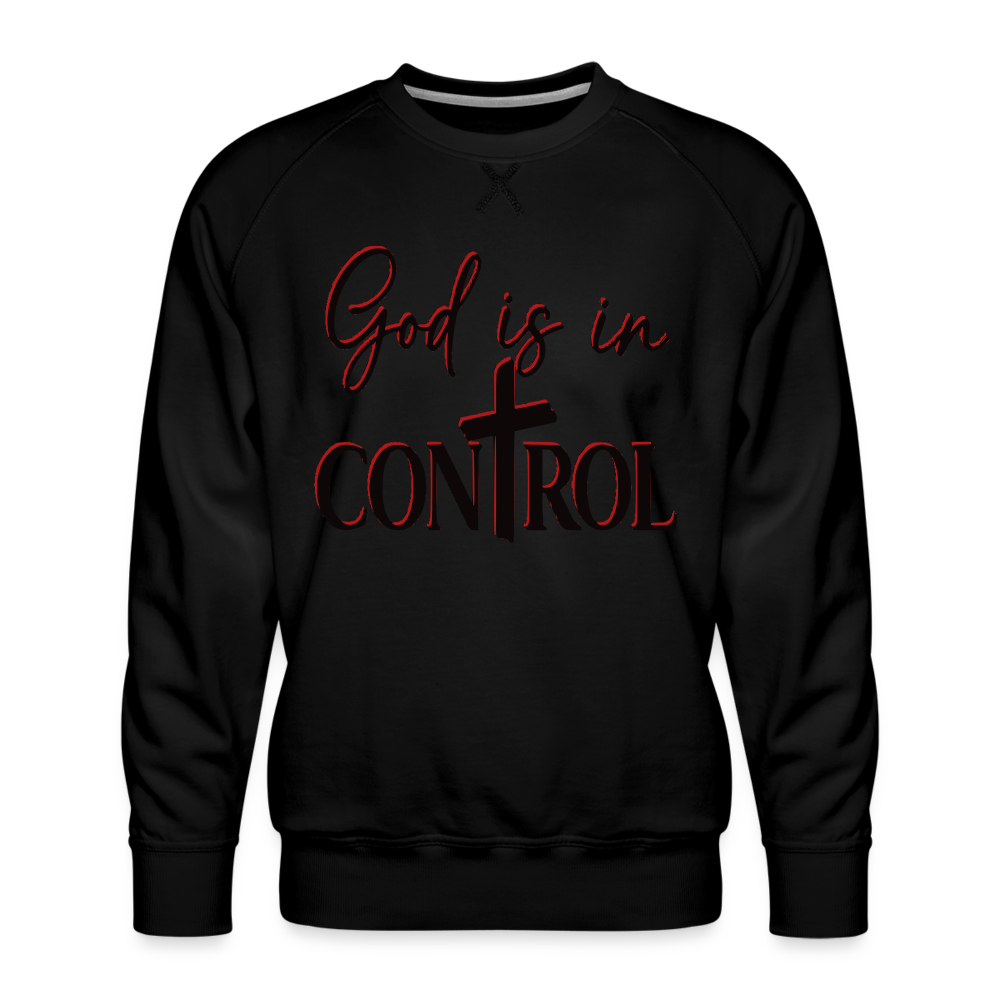 Men’s "God Is Control"  Sweatshirt - black