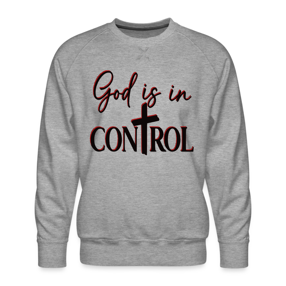 Men’s "God Is Control"  Sweatshirt - heather grey