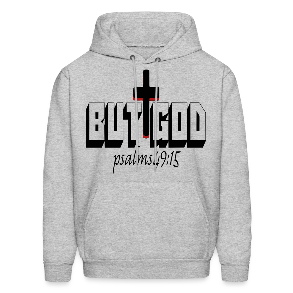 "But God" Hoodie - heather gray