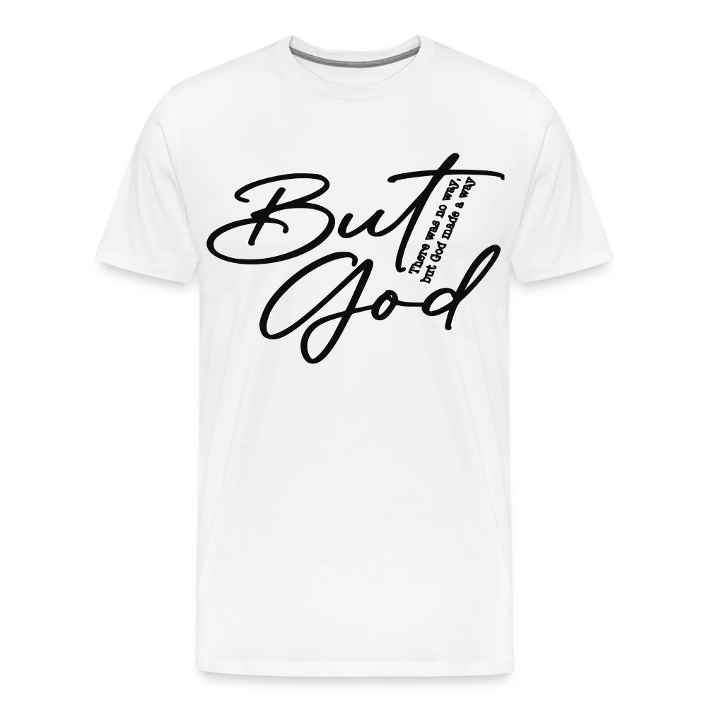 "But God" T-Shirt - white