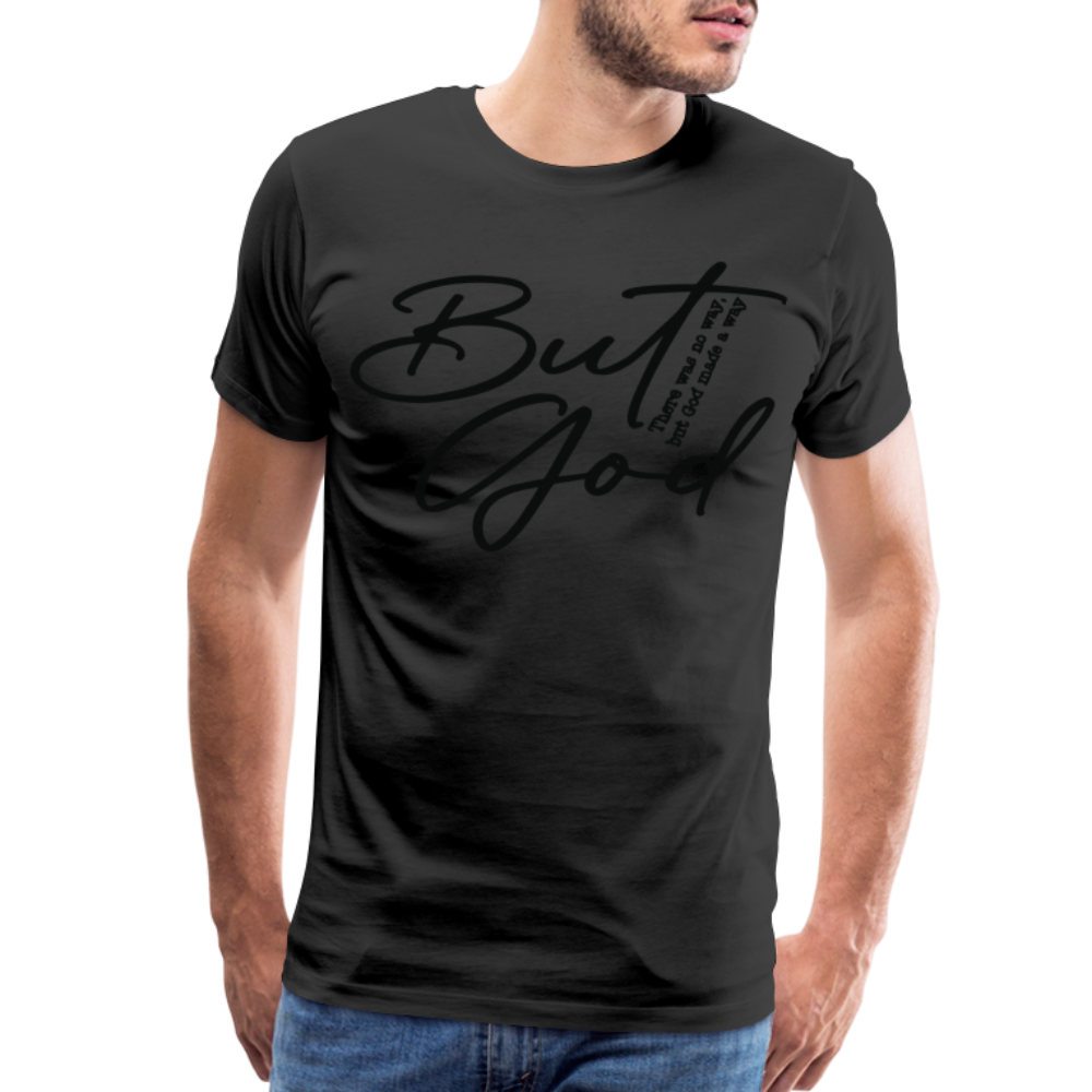 "But God" T-Shirt - black