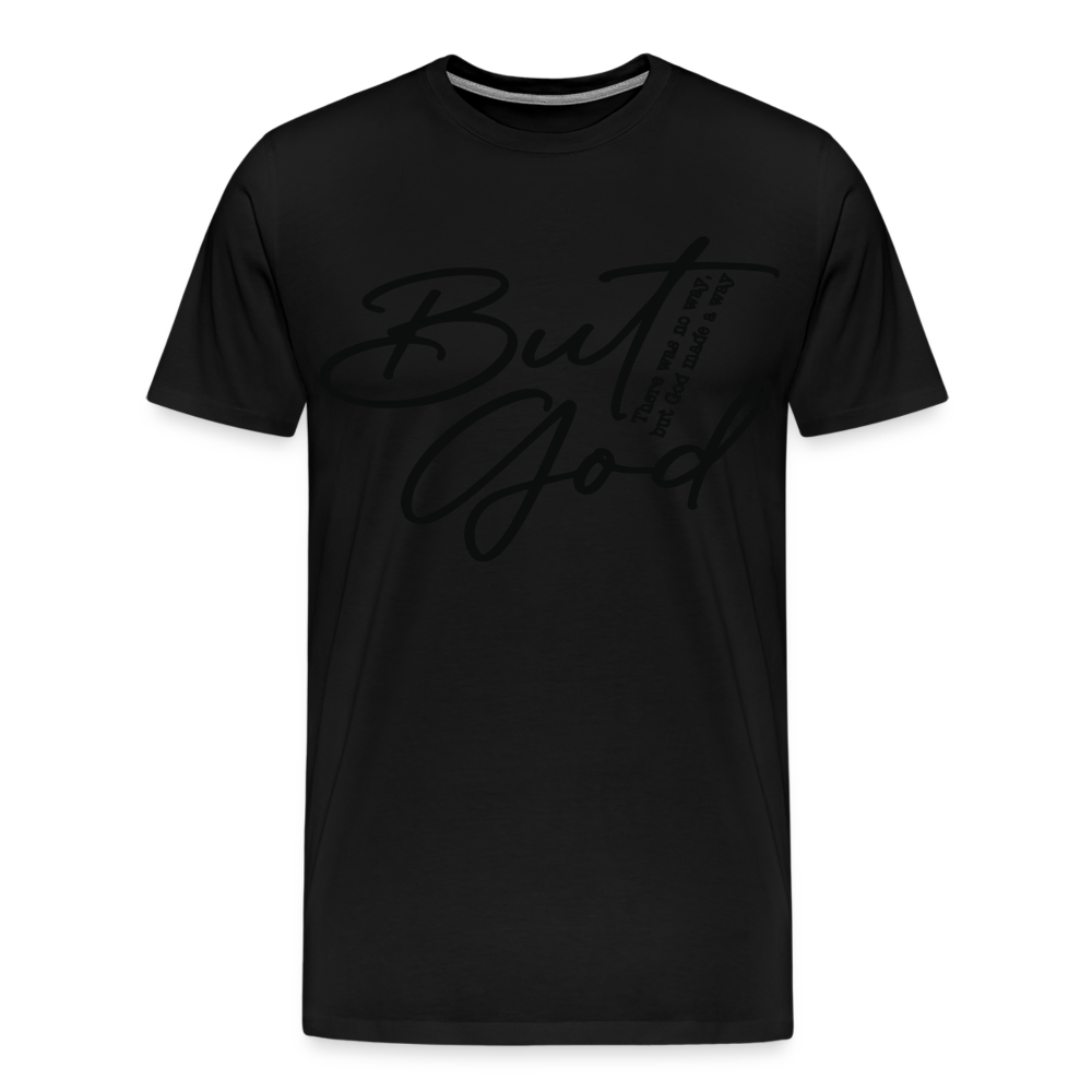 "But God" T-Shirt - black