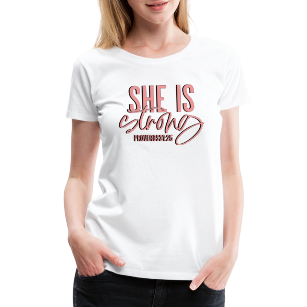 Women’s "She Is Strong" T-Shirt - white