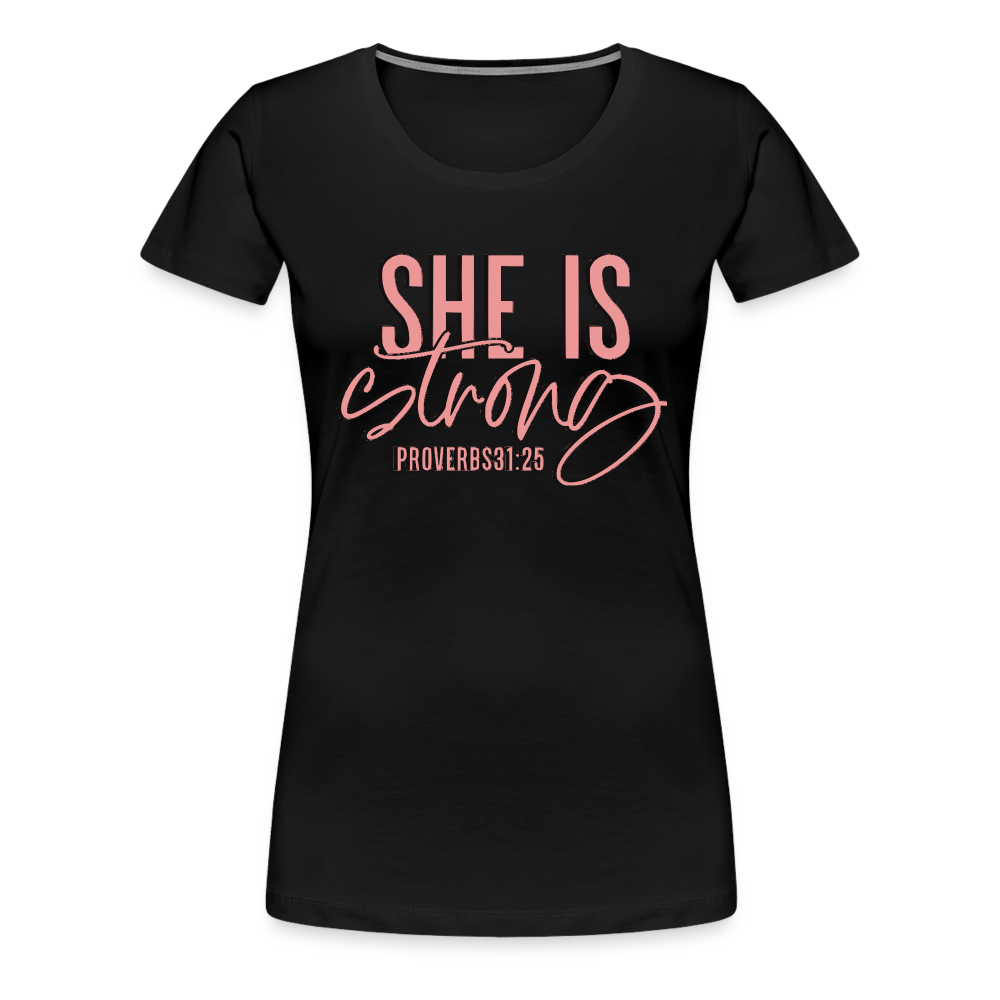 Women’s "She Is Strong" T-Shirt - black