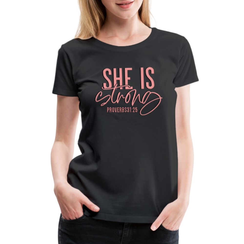 Women’s "She Is Strong" T-Shirt - black