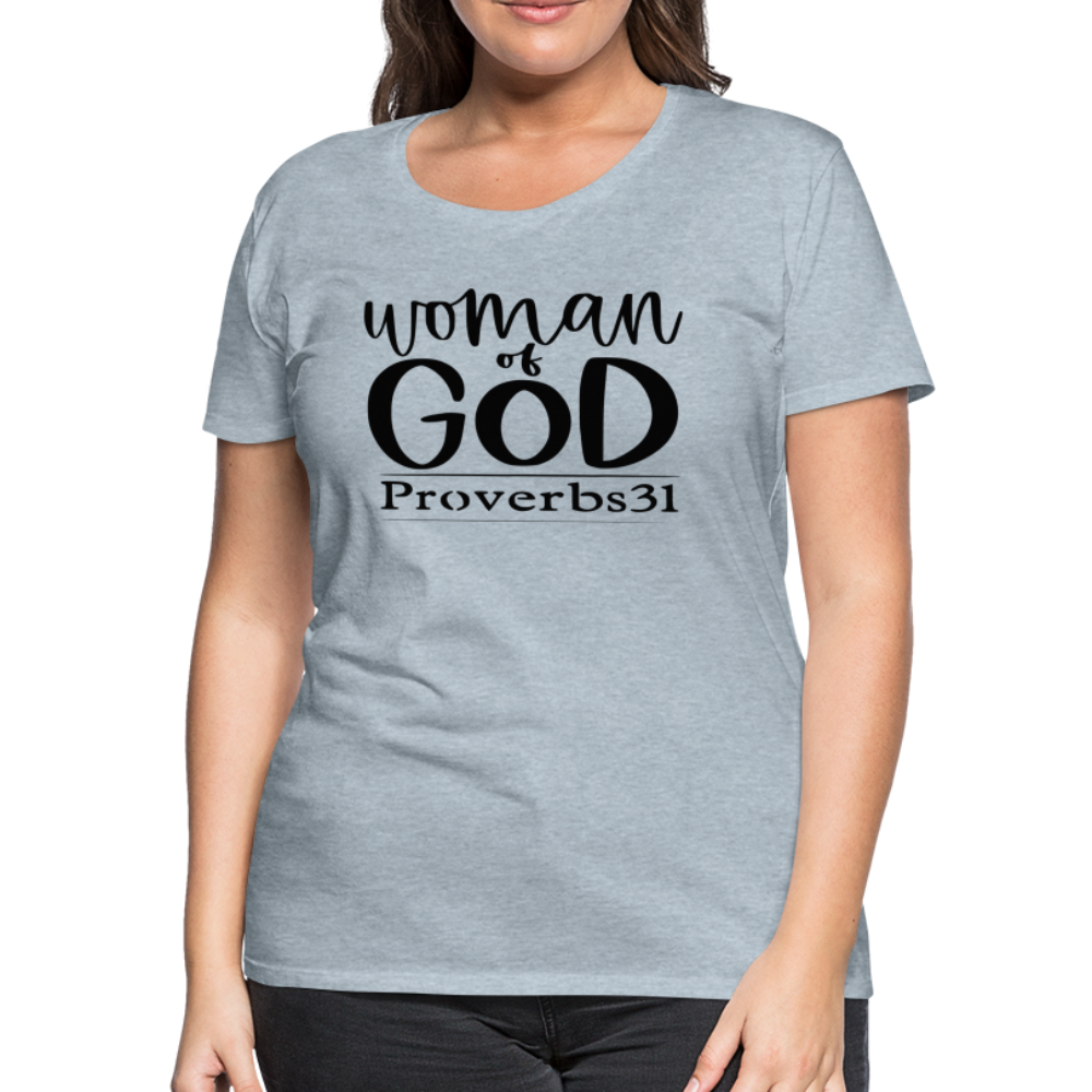 Women’s "Woman Of God" T-Shirt - heather ice blue