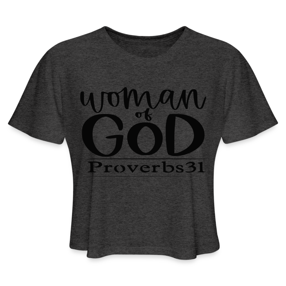 Women's Cropped "Woman Of God" T-Shirt - deep heather