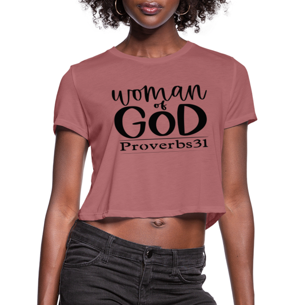 Women's Cropped "Woman Of God" T-Shirt - mauve