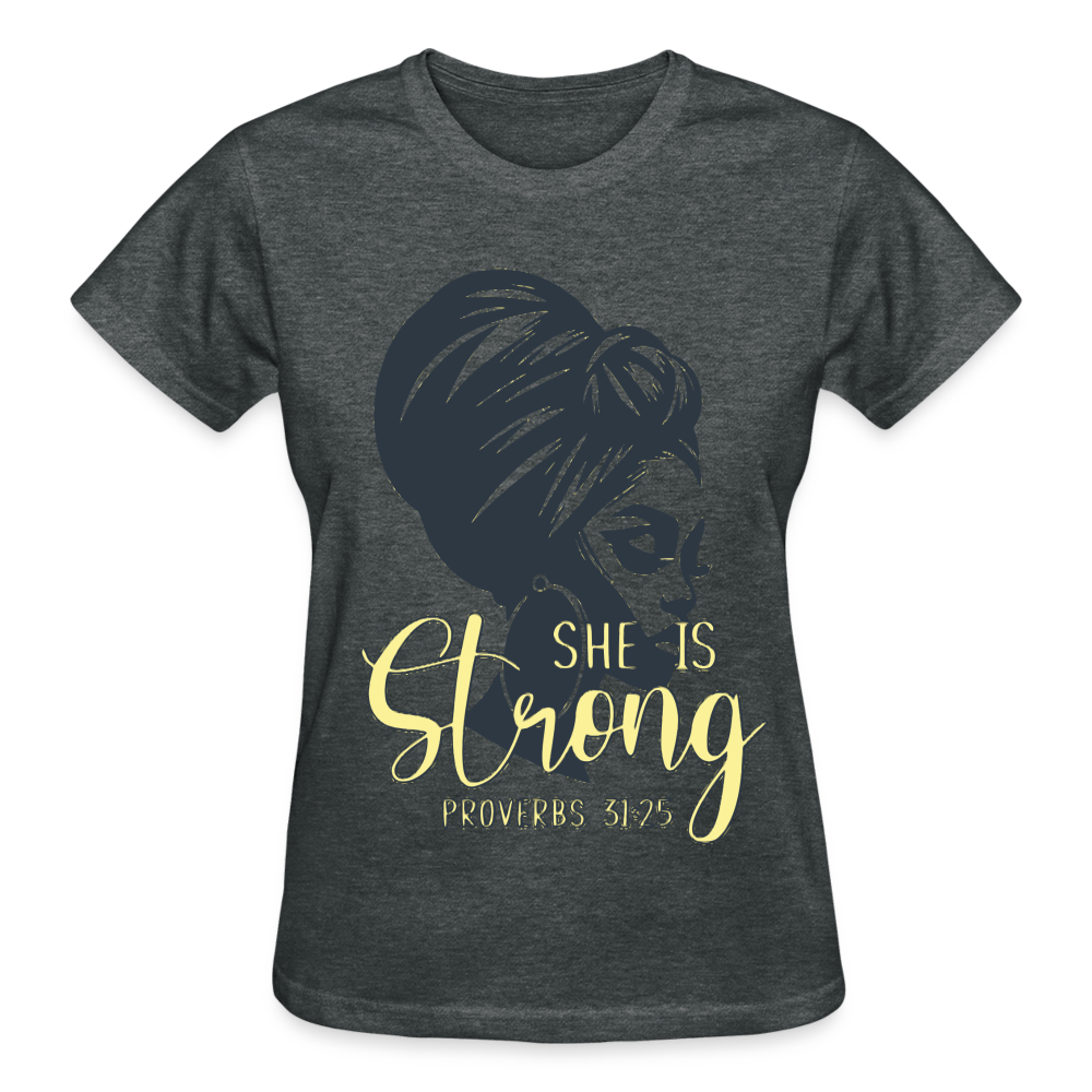 "She Is Strong" T-Shirt - deep heather