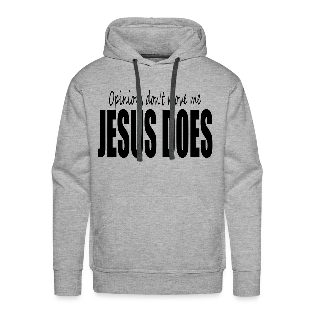 Men’s "Opinions Don't Move Me, Jesus Does" Hoodie - heather grey