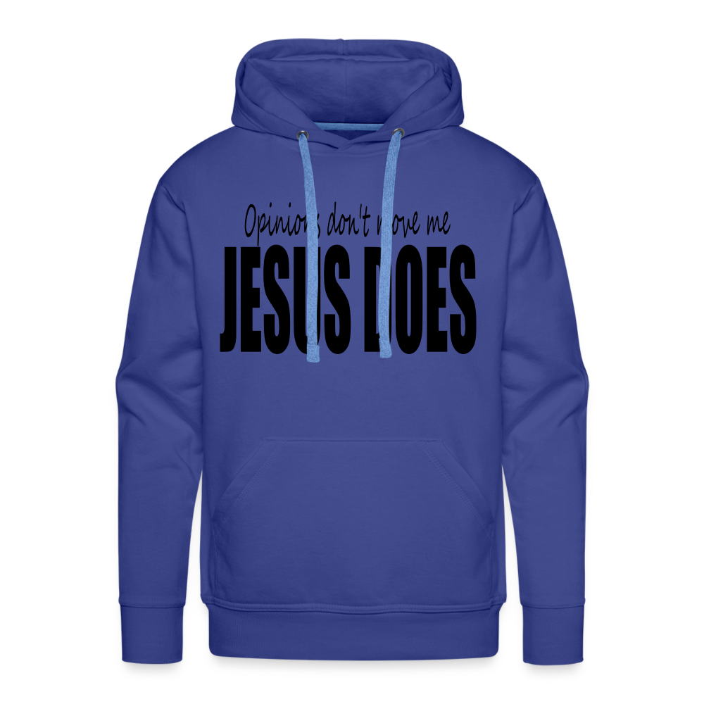 Men’s "Opinions Don't Move Me, Jesus Does" Hoodie - royal blue