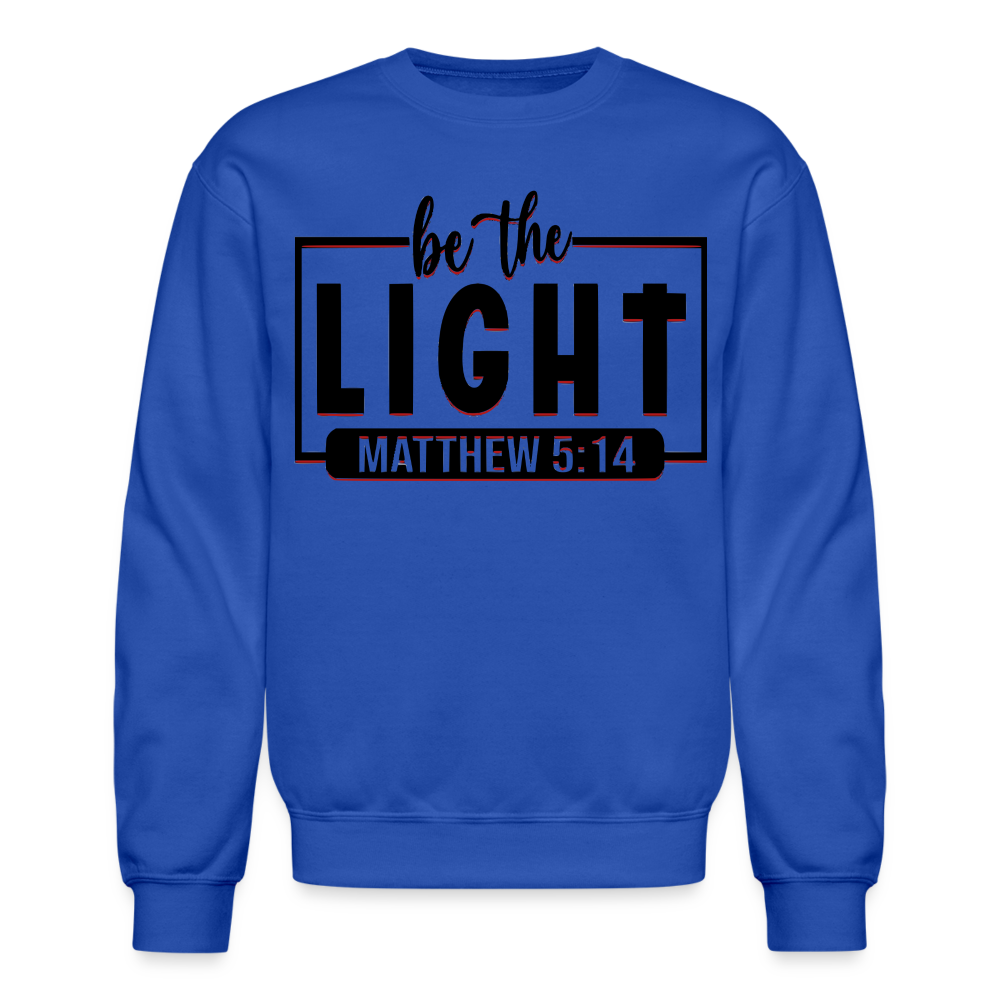 Crewneck "Be The Light" Sweatshirt - royal blue