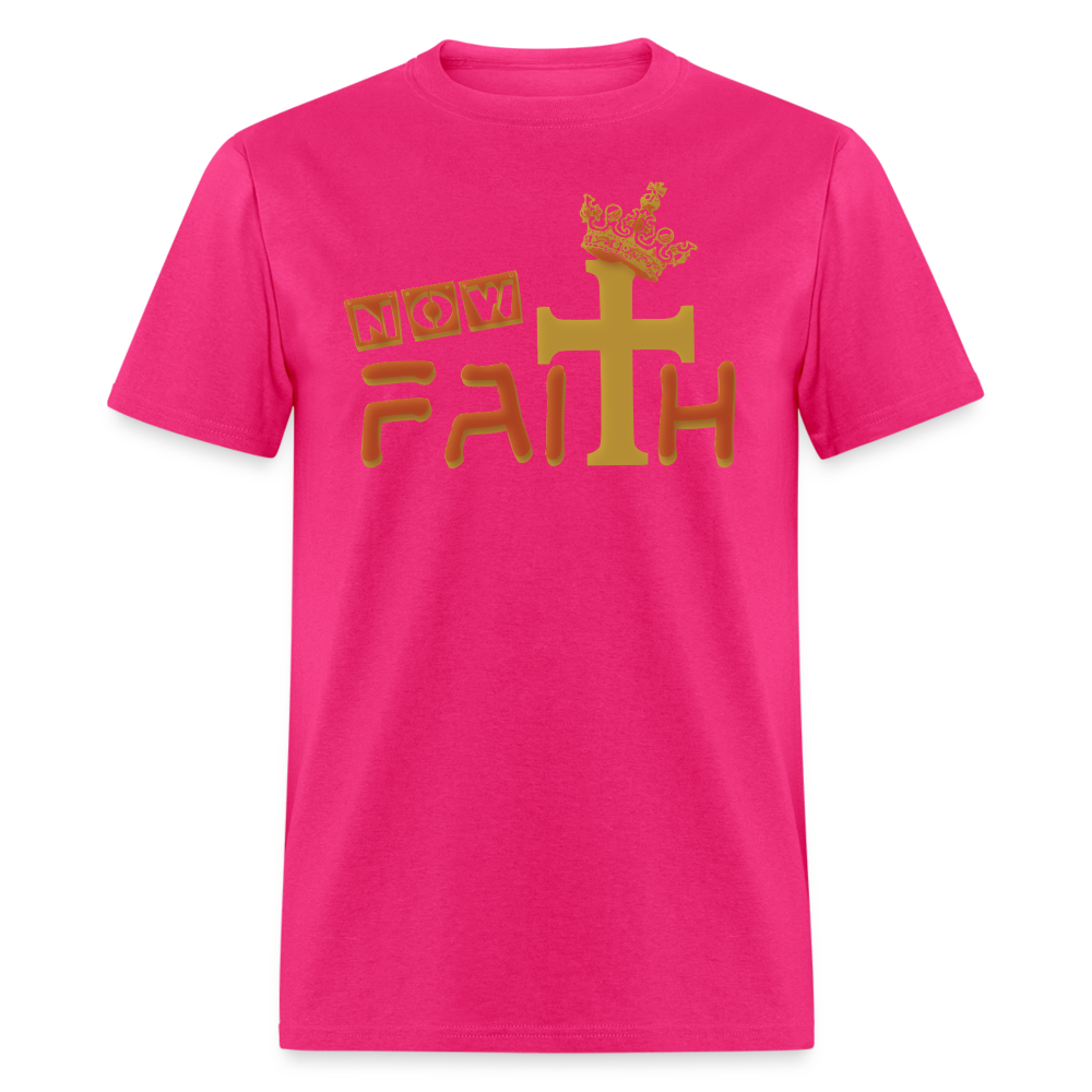 Unisex "Now Faith" T-Shirt - fuchsia